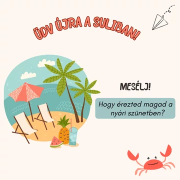 Hogy érzeted magad a nyári szünetben